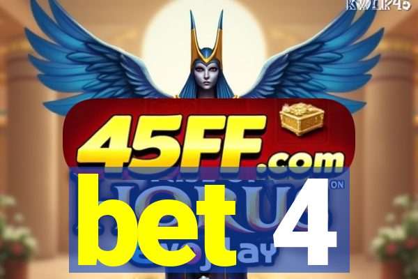 bet 4